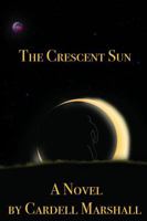 The Crescent Sun 1387719785 Book Cover