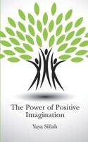 The Power of Positive Imagination 064698053X Book Cover