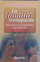 La familia recompuesta 9707320478 Book Cover