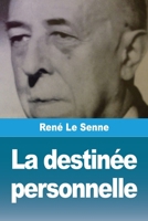 La destinée personnelle (French Edition) 2379763054 Book Cover