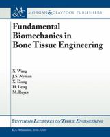 Fundamental Biomechanics in Bone Tissue Engineering 1608451690 Book Cover