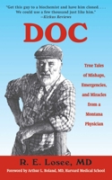 Doc: Then and Now with a Montana Physician 0804114153 Book Cover