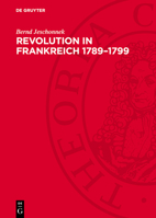 Revolution in Frankreich 1789-1799: Ein Lexikon 3112758722 Book Cover