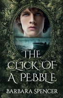 The Click of a Pebble 1838590889 Book Cover