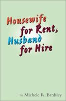 Housewife for Rent/Husband for Hire 0738860220 Book Cover