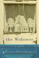 The Widower: A Novel 0307338797 Book Cover