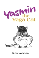Yasmin The Yoga Cat 1955603111 Book Cover