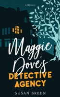 Maggie Dove's Detective Agency 1737317222 Book Cover