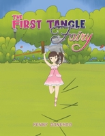 The First Tangle Fairy 1398452831 Book Cover