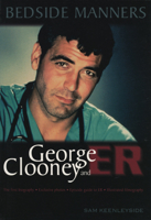 Bedside Manners: George Clooney and ER 1550223364 Book Cover