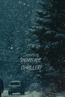Snowfall (Thriller) B0DQK5ZWPC Book Cover