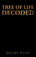 Tree of Life Decoded 1649525834 Book Cover