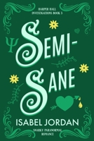 Semi-Sane 1979536252 Book Cover