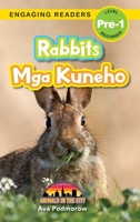 Rabbits: Bilingual (English/Filipino) (Ingles/Filipino) Mga Kuneho - Animals in the City (Engaging Readers, Level Pre-1) 1778780520 Book Cover