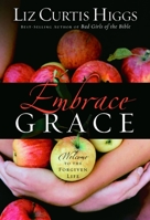 Embrace Grace 1400072182 Book Cover