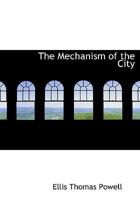 The Mechanism of the City 1022034294 Book Cover