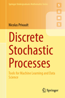 Discrete Stochastic Processes: Tools for Machine Learning and Data Science 3031658191 Book Cover