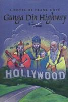 Gunga Din Highway 1566890373 Book Cover