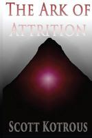 The Ark of Attrition 1519304404 Book Cover