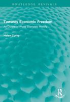 Towards Economic Freedom: An Outline of World Economic History (Routledge Revivals) 1041008279 Book Cover