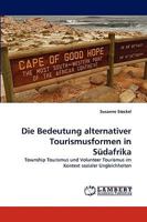Die Bedeutung alternativer Tourismusformen in Südafrika 3838353552 Book Cover