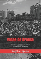 Voces de bronce: Novela sobre la historia social de Puerto Rico B08MHT187D Book Cover