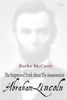 The Suppressed Truth about the Assassination of Abraham Lincoln 1719300682 Book Cover
