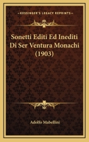 Sonetti Editi Ed Inediti Di Ser Ventura Monachi (1903) 1160254419 Book Cover