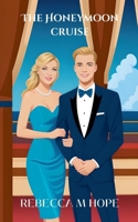 The Honeymoon Cruise B0DWCR8LWL Book Cover