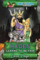 Hades Learns To Be Fair 1925557529 Book Cover