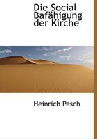 Die Social Baf�higung Der Kirche 1022180452 Book Cover
