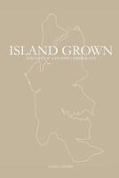 Island Grown: The Life of a Filipino Immigrant 1494247216 Book Cover