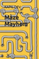 Maze Mayhem: Unleash Your Damn Genius B0CTTKZB7C Book Cover