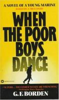When the Poor Boys Dance 0891415459 Book Cover