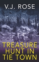 Treasure Hunt In Tie Town 1641193654 Book Cover