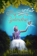 My Unfair Godmother 0802722369 Book Cover