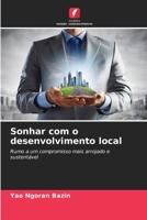 Sonhar com o desenvolvimento local (Portuguese Edition) 6203503010 Book Cover