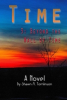 Time: 3. Beyond the Wall of Time 1387604945 Book Cover