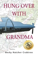 Hung Over with Grandma 1888215631 Book Cover