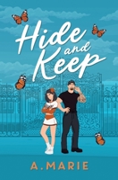 Hide and Keep (Illustrated Cover) : A Lit U Novel 1960396153 Book Cover