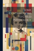 Some Contributions To Child Psychology 1020633905 Book Cover