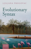 Evolutionary Syntax 019873655X Book Cover