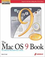 The Mac OS 9 Book: The Most Up-to-Date Guide to the Newest Features of the Mac OS 1576107760 Book Cover