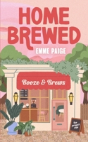 Home Brewed (The Perfect Cup) 1067768122 Book Cover