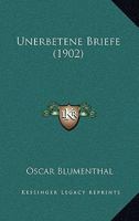 Unerbetene Briefe (1902) 0270097287 Book Cover