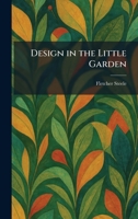 Design in the Little Garden 1025445155 Book Cover