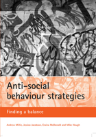 Anti-social Behaviour Strategies: Finding a Balance 1861347634 Book Cover