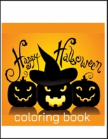 Happy Halloween Coloring Book: New and Expanded Edition, 82 Unique Designs, Jack-o-Lanterns, Witches, Haunted Houses, and More B08KTP61RP Book Cover