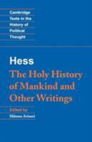 Moses Hess: The Holy History of Mankind and Other Writings 0521387566 Book Cover