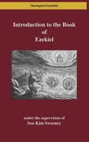 Introduction to the Book of Ezekiel: Reading Ezekiel in Ruins and Renewal (Theological Essentials) B0FPX552R5 Book Cover